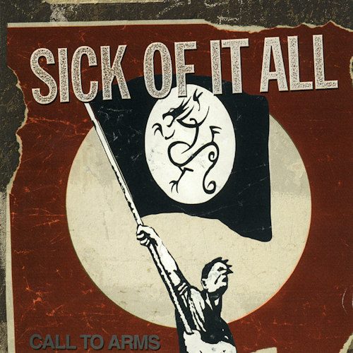 SICK OF IT ALL - CALL TO ARMSSICK OF IT ALL - CALL TO ARMS.jpg